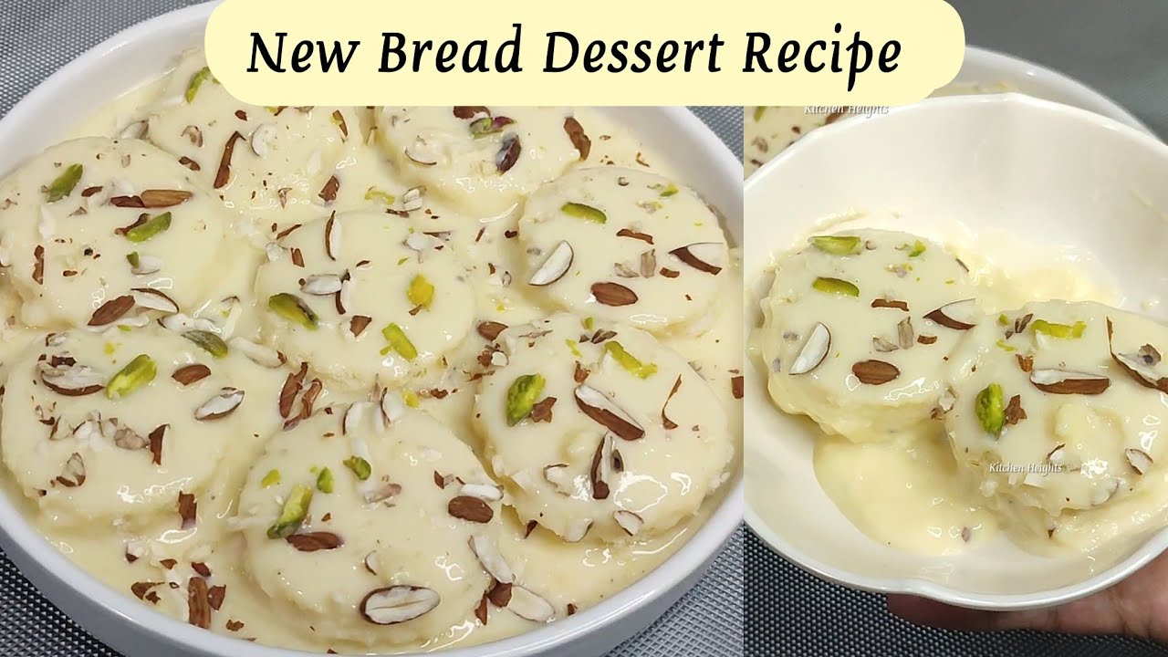 New Easy Bread Dessert Recipe | Quick & Easy Dessert That Melts in Your Mouth | Sweet Dish Recipes 