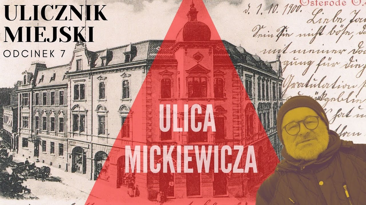 Ulicznik Miejski -  odc 7 -  ulica Mickiewicza cz. 1