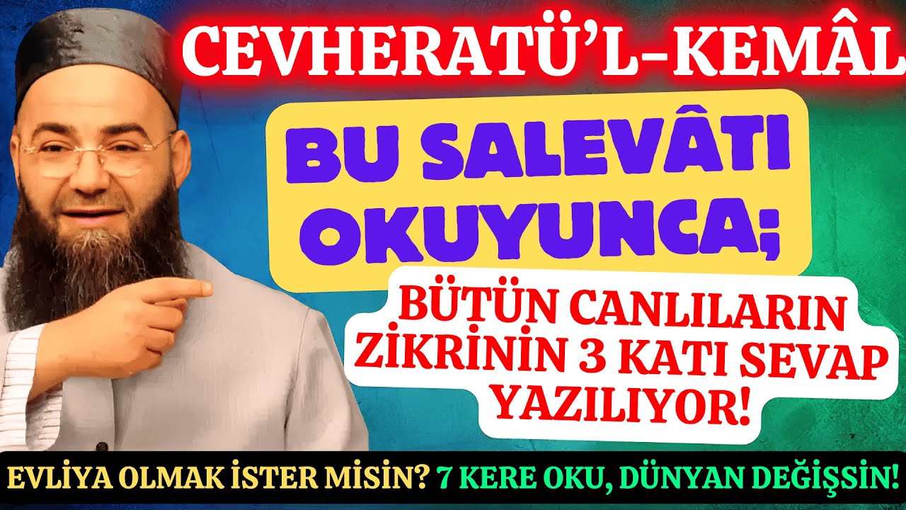 Bu Salevâtı Okuyunca Bütün Canlıların Zikrinin 3 Katı Sevap Yazılıyor! Cevheratü’l-Kemâl