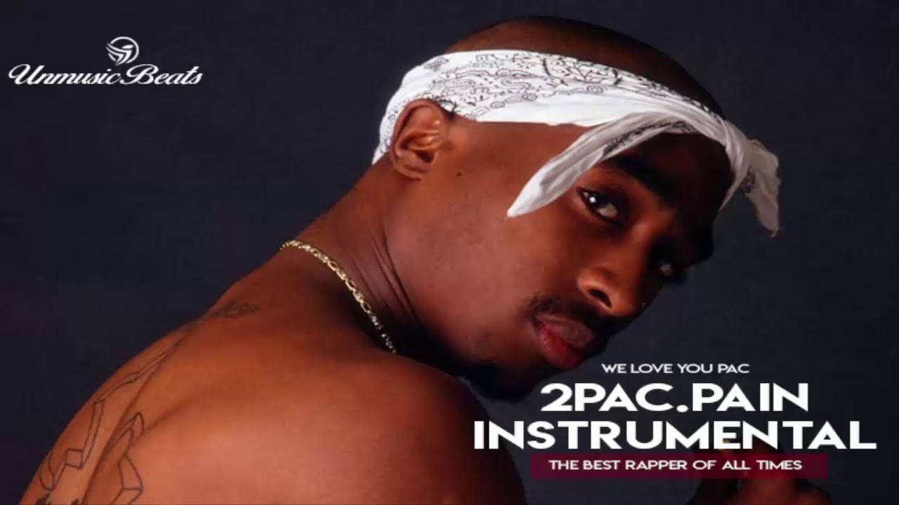 2PAC - Pain Instrumental (The Best Version) 2017
