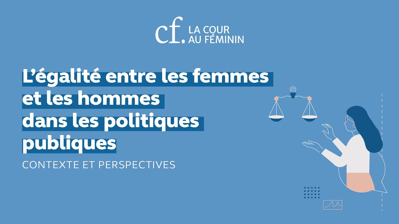 L'égalité entre les femmes et les hommes dans les politiques publiques