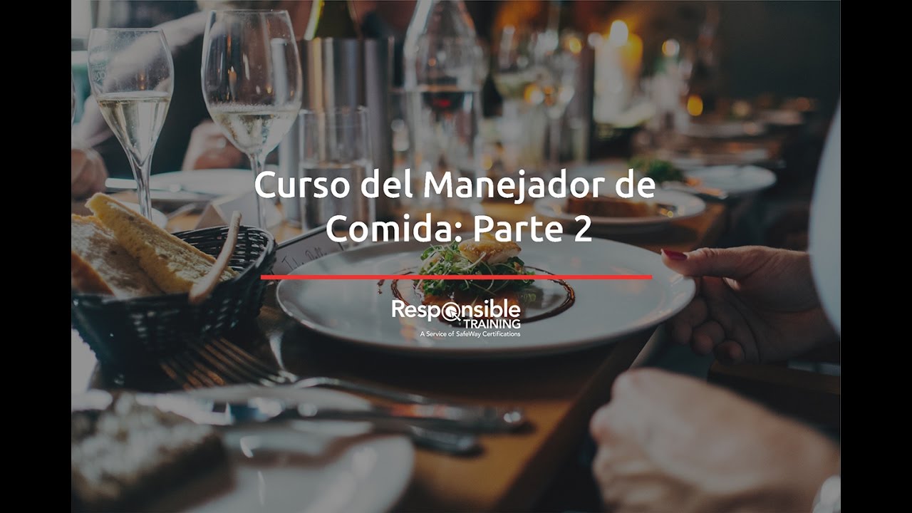 Curso del Manejador de Comida: Parte 2