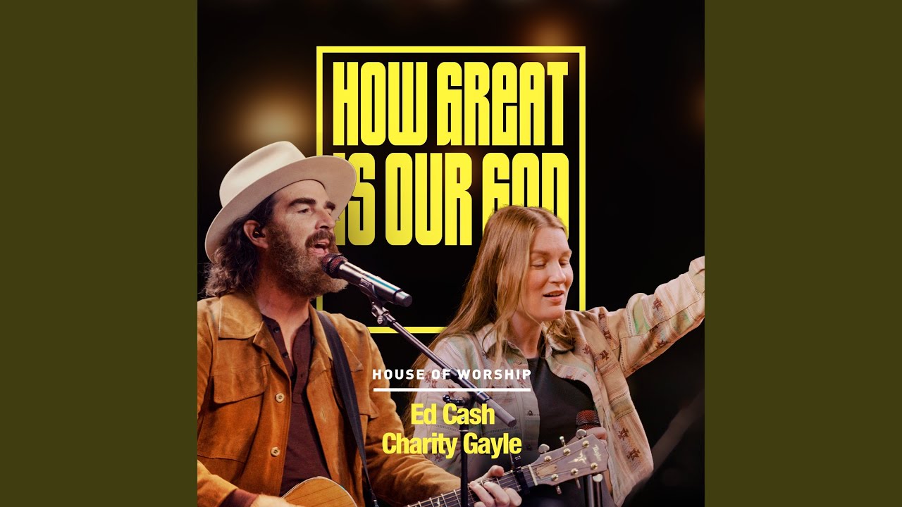 How Great Is Our God