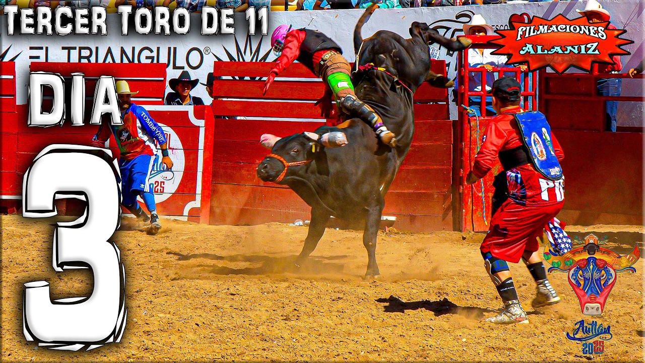 TERCER TORO DE 11 CARNAVAL AUTLÁN 2025 PLAZA DE TOROS ALBERTO BALDERAS DIA 3 DE 10