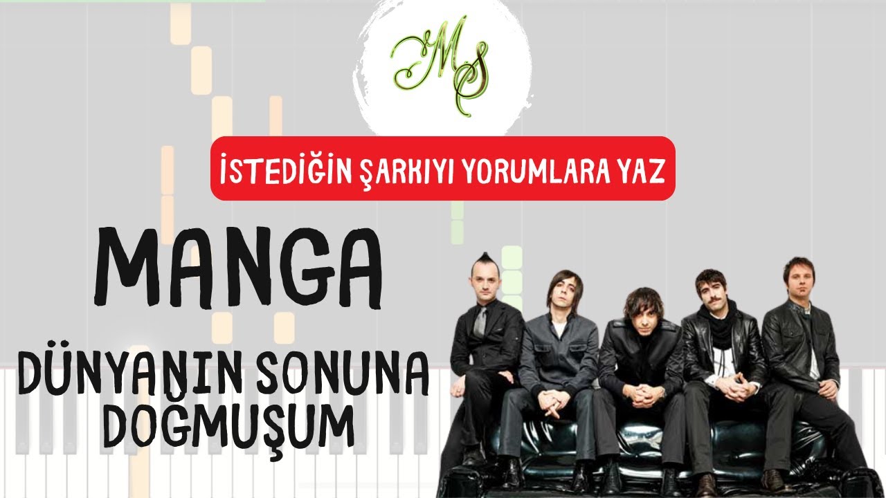 maNga - Dünyanın Sonuna Doğmuşum Piano Tutorial