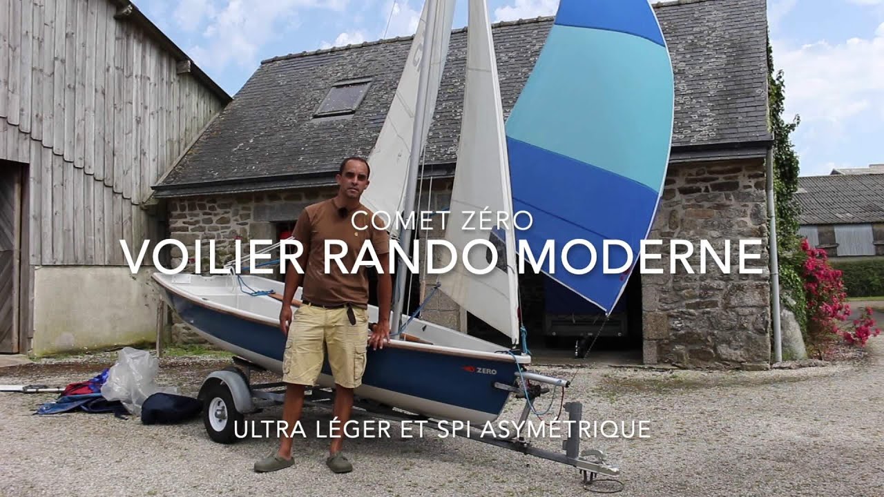 Comet Zéro : Voilier de Rando Moderne : Ultra léger et spi asymétrique