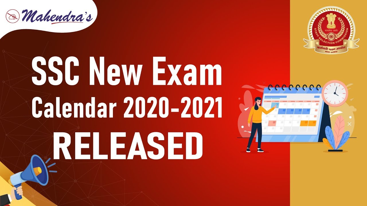 SSC New Exam Calendar 2020-2021 Released