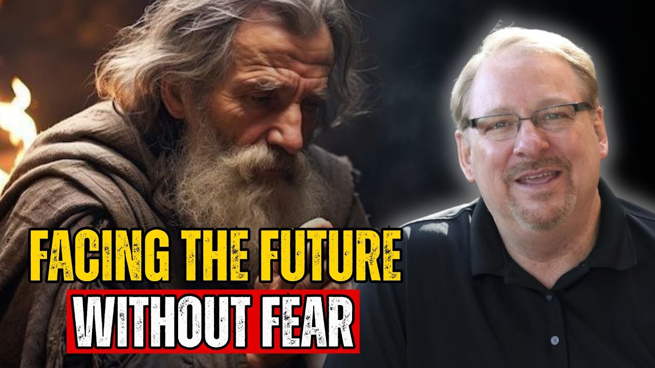 FACING THE FUTURE WITHOUT FEAR | DEVOTION BY PASTOR RICK WARREN