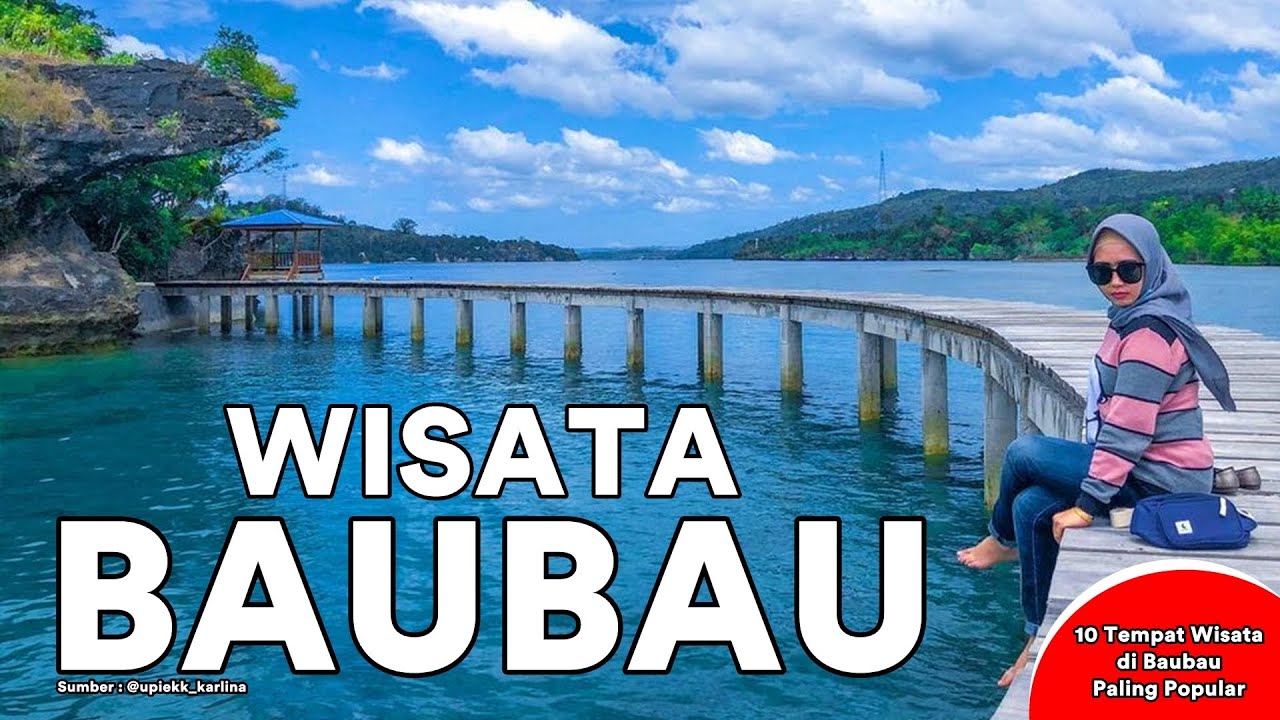 10 Tempat Wisata di Baubau Paling Popular