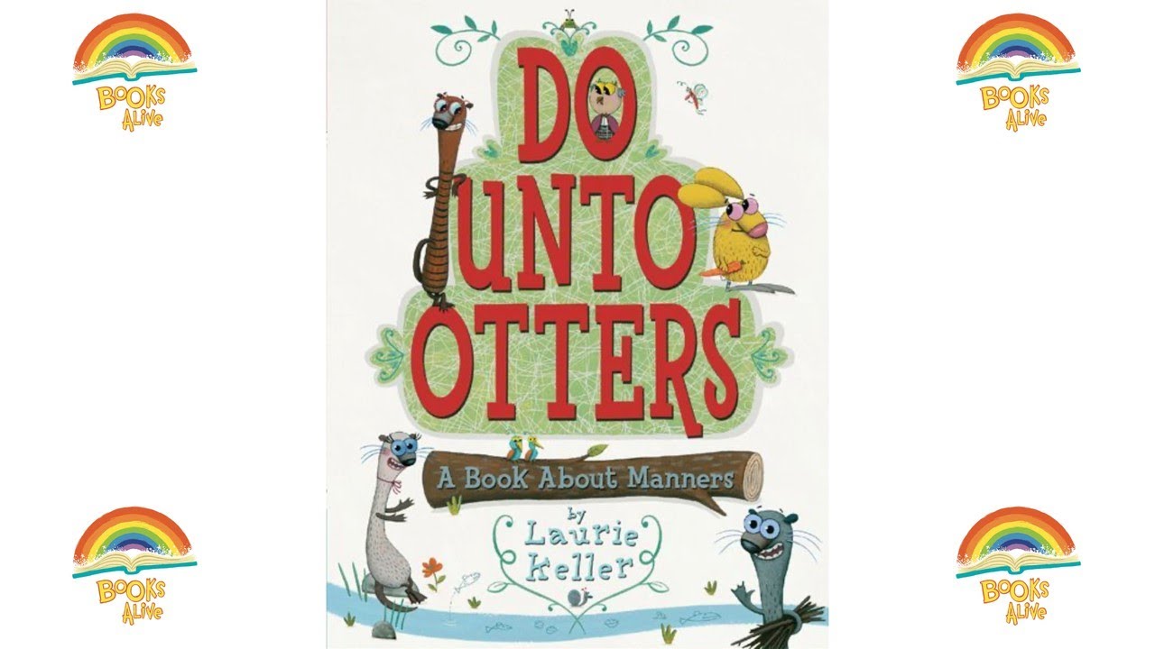 Do unto Otters - Books Alive! Read Aloud bedtime story for kids