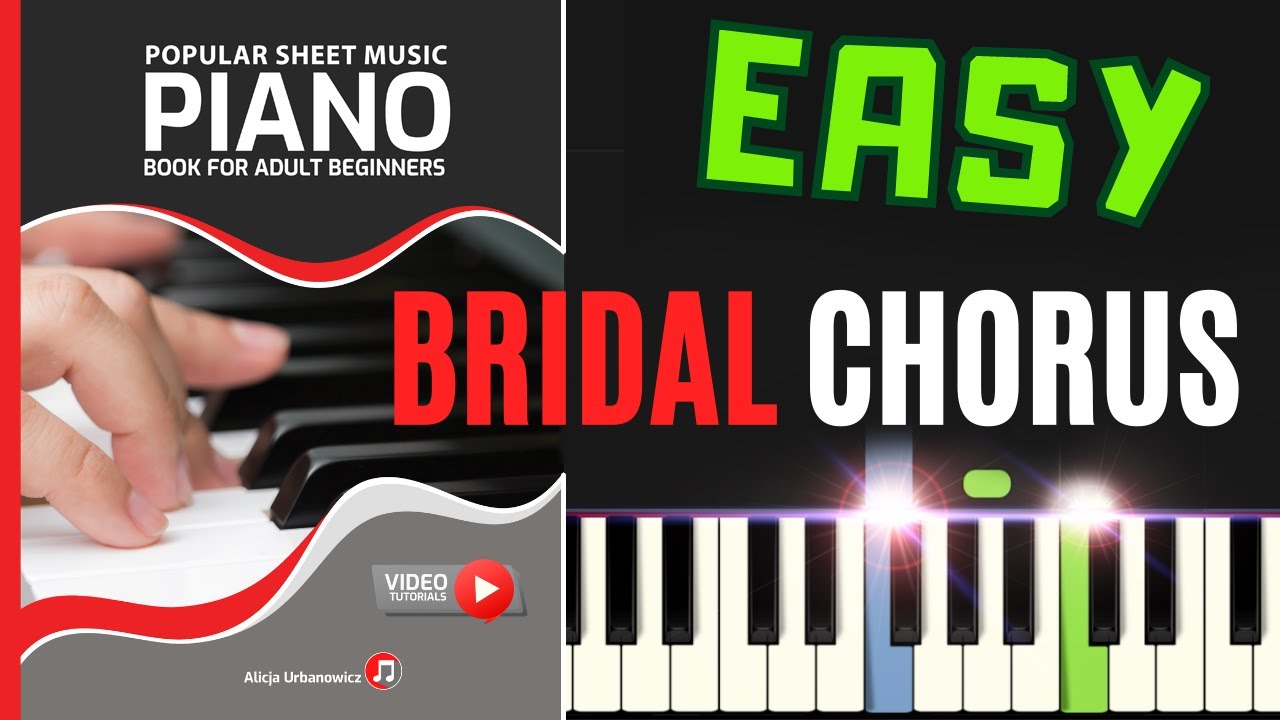 Bridal Chorus FULL I Wagner I Easy Piano Tutorial Sheet Music for Beginners I Slow I Wedding March