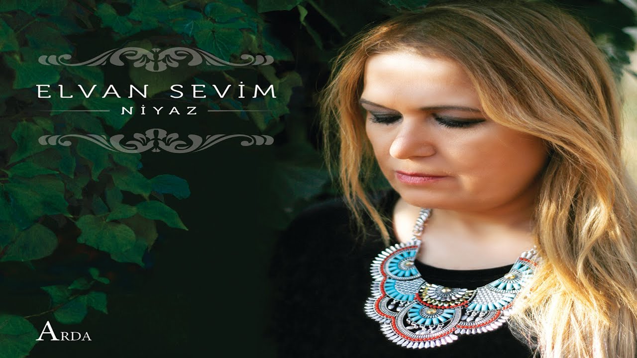 Elvan Sevim - Vardım Kırklar Yaylasına [ © 2016 ARDA Müzik ]