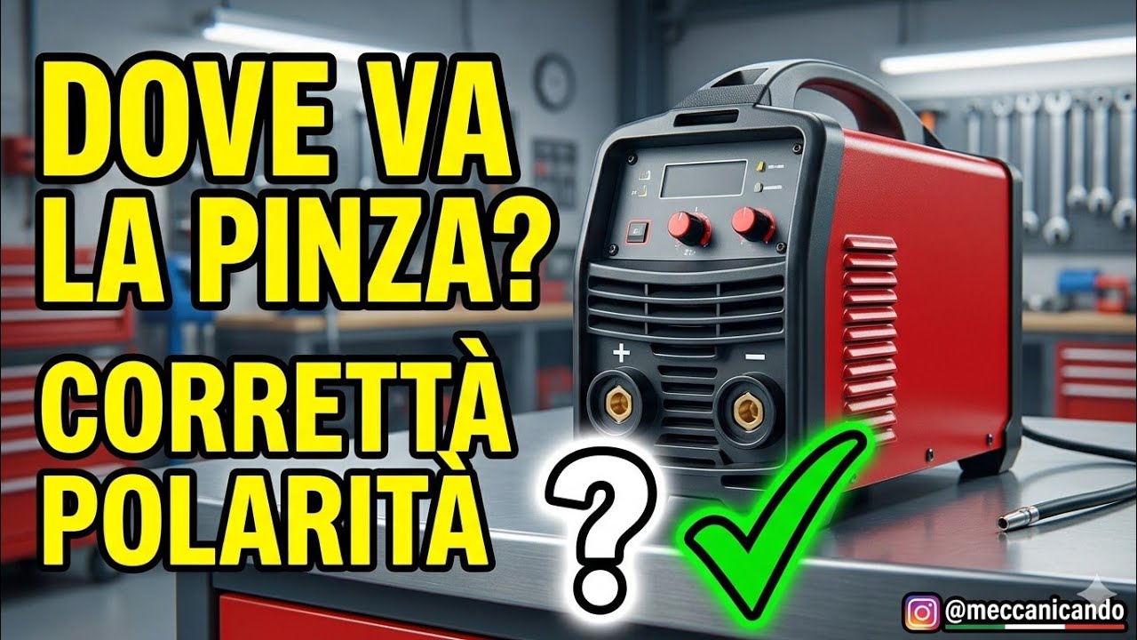 Polarità Diretta o Inversa? Guida alla Saldatura MMA | Direct vs Reverse Polarity 