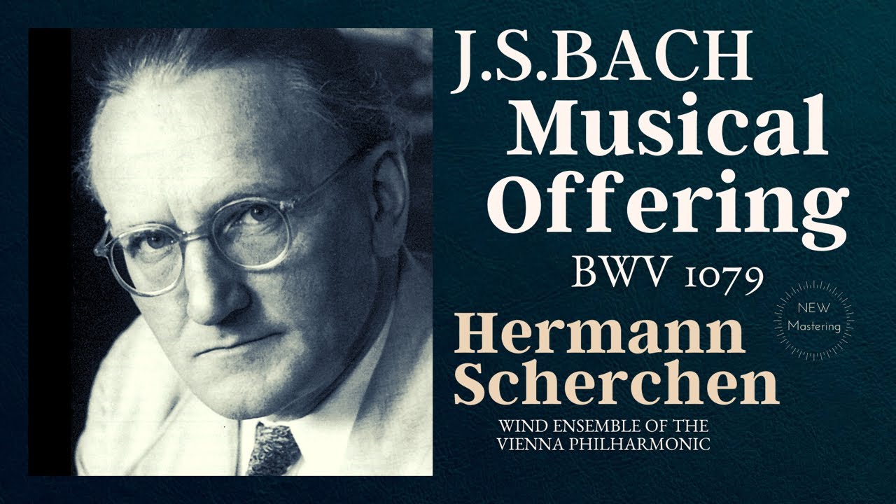 Bach - Musical Offering / Das Musikalische Opfer / L’Offrande Musicale (Ct.rec.: Hermann Scherchen)