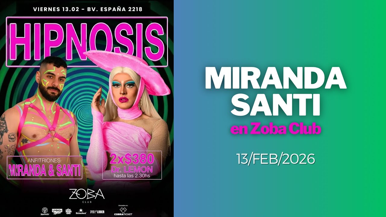 MIRANDA y SANTI en Zoba Club 13/FEB/2026