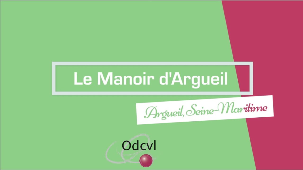 Odcvl   Manoir d'Argueil