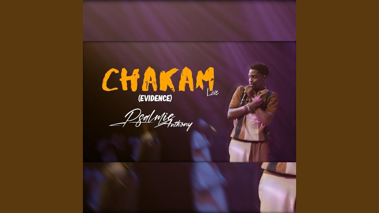 CHAKAM (EVIDENCE) (Live)