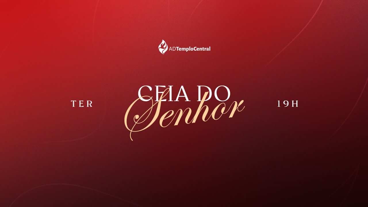 AD Templo Central | Ceia l Pr. Chaguinha - A Noite Escura da Alma. Sl 42.1-5