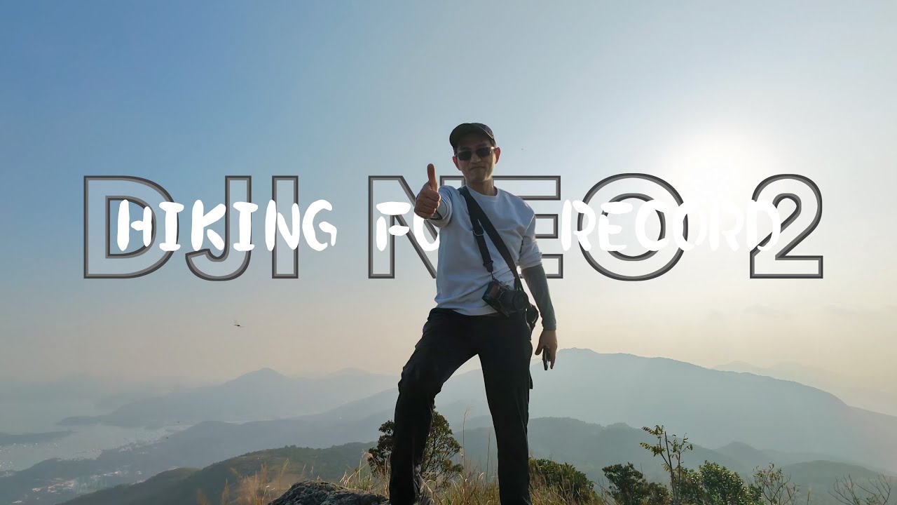 【DJI NEO 2】FLY MORE COMBO | Hiking full record | The best travel vlog assistant