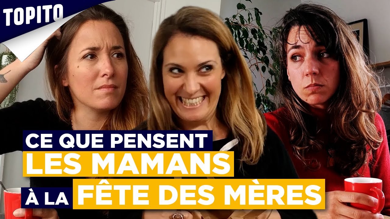 Ce que les mamans pensent à la fête des mères