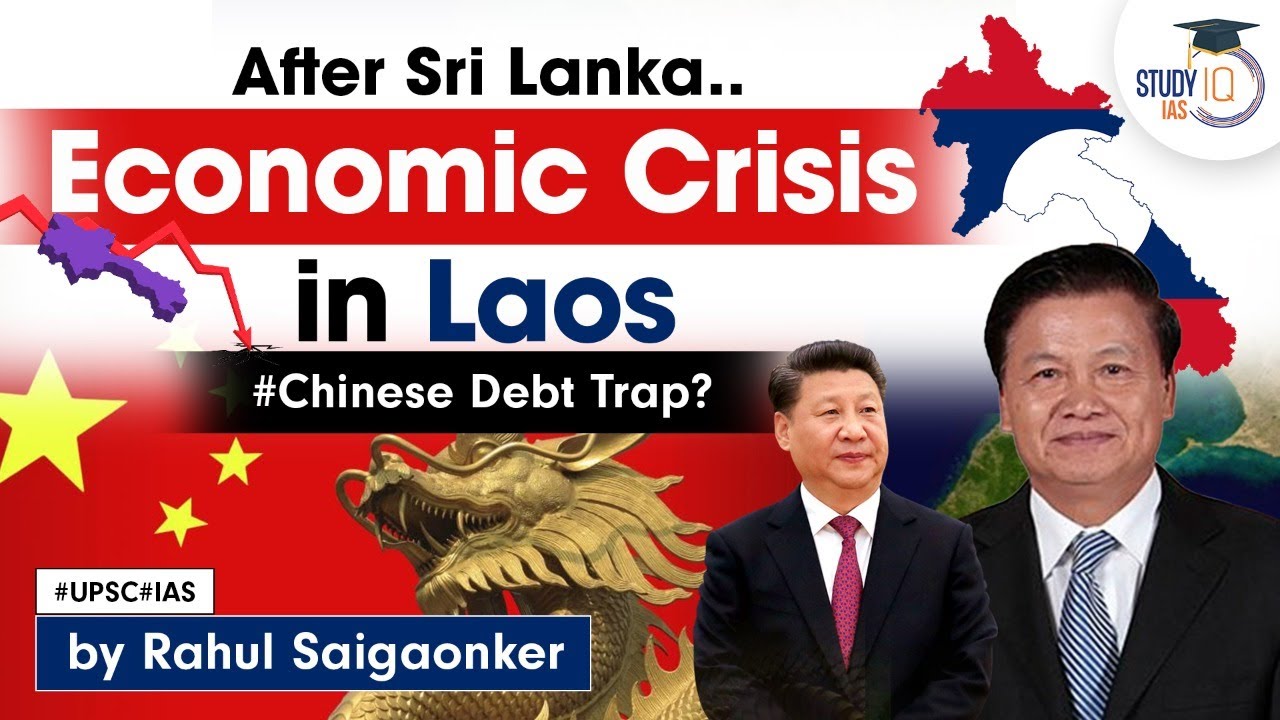 Will Laos default on its payment? Why there is Economic Crisis in Laos? | UPSC