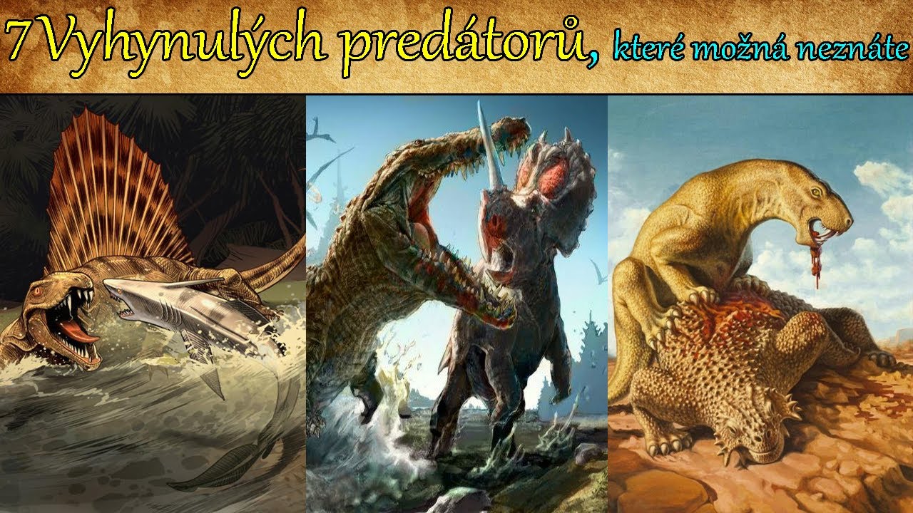 7 Vyhynulých predátorů které možná neznáte