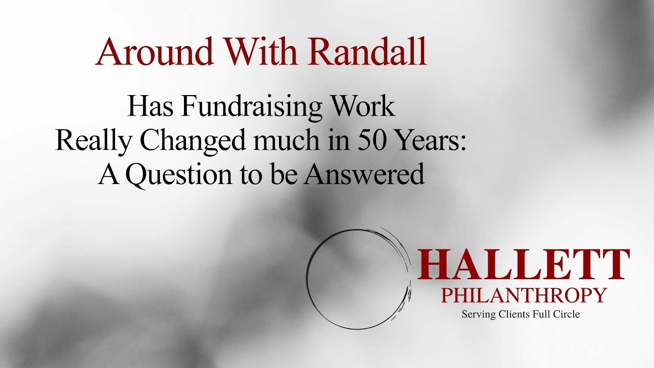 Episode 273: Has Fundraising Work Really Changed much in 50 Years: A Question to be Answered