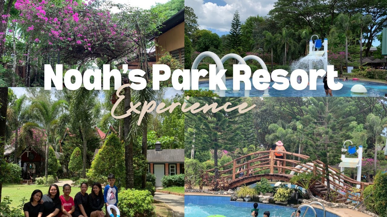 Noah's Park Resort experience @ Montalban Rizal