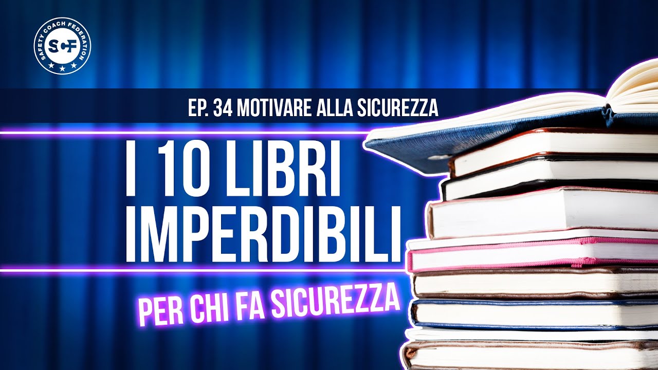10 Libri imperdibili per chi fa Sicurezza sul Lavoro