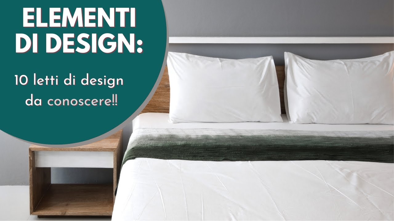 ELEMENTI DI DESIGN - 10 Letti di design da conoscere!