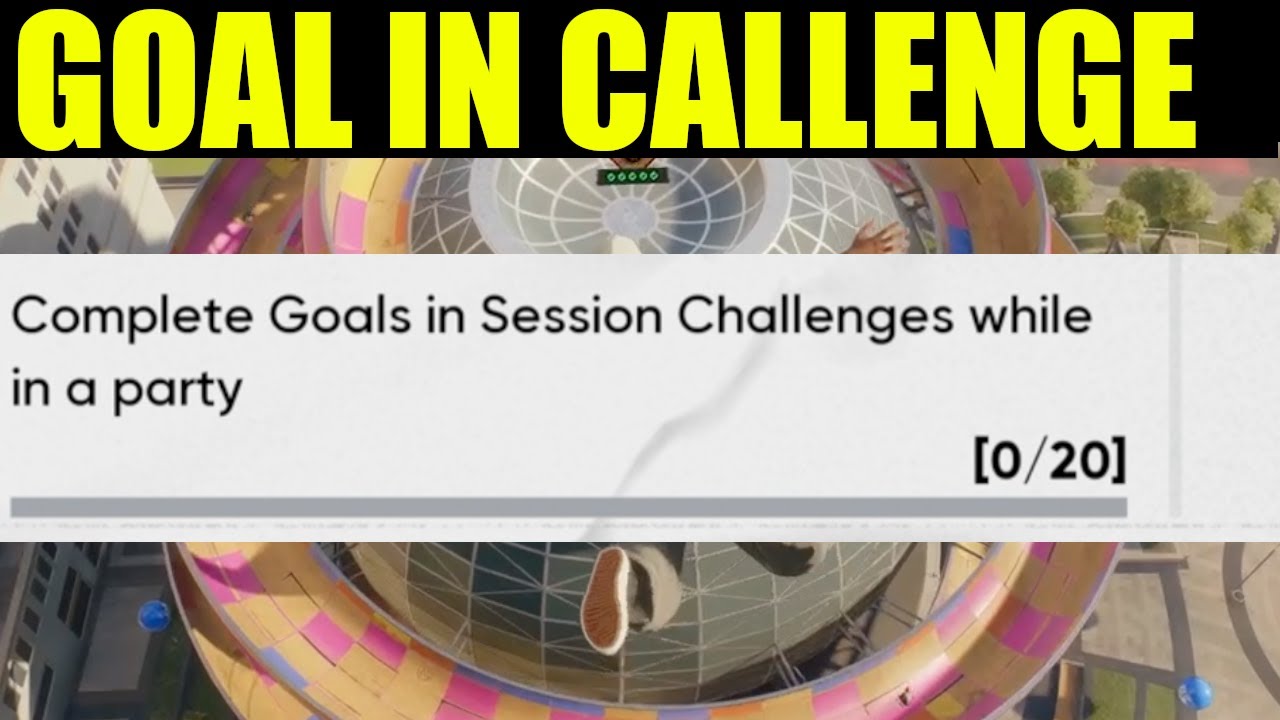 skate - complete goals in session challenge while in a party
