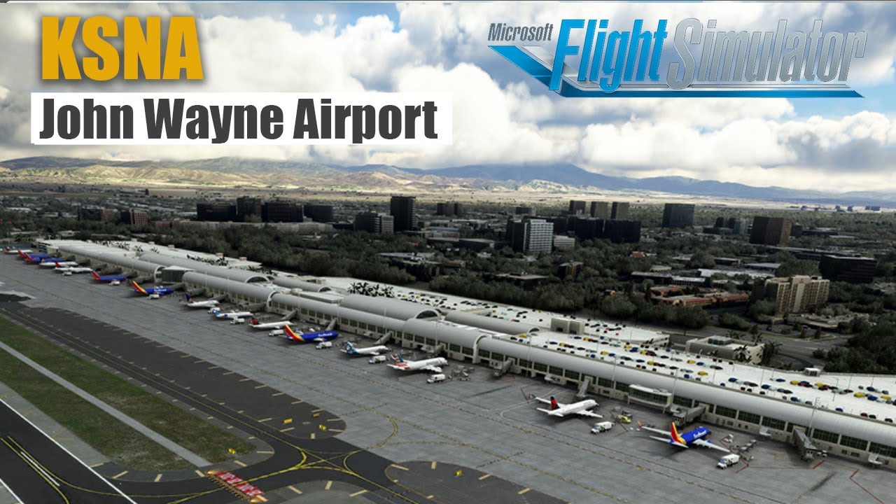 KSNA John Wayne Airport | Stunning 4K - America Series in MSFS 2020