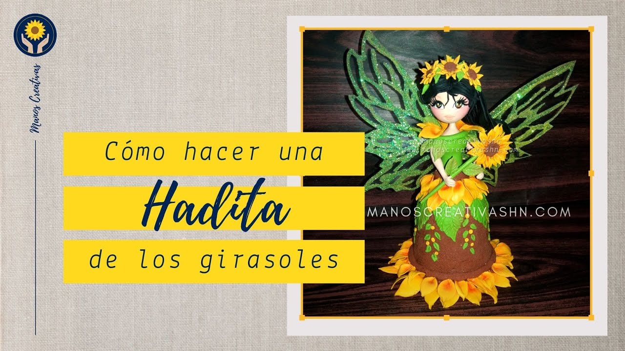 Cómo hacer una Hadita de los Girasoles  | Escuela Manos Creativas