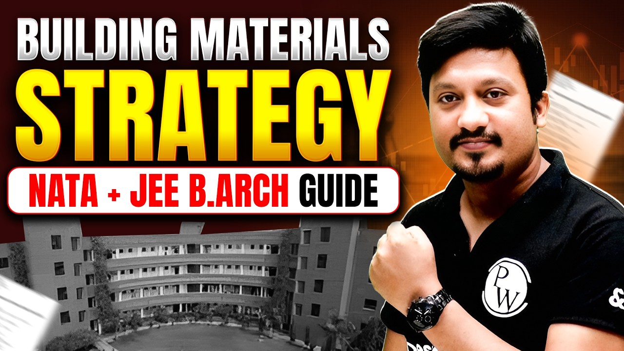 Building Materials for NATA & JEE B.Arch | Important Topics, Properties & Questions Explained