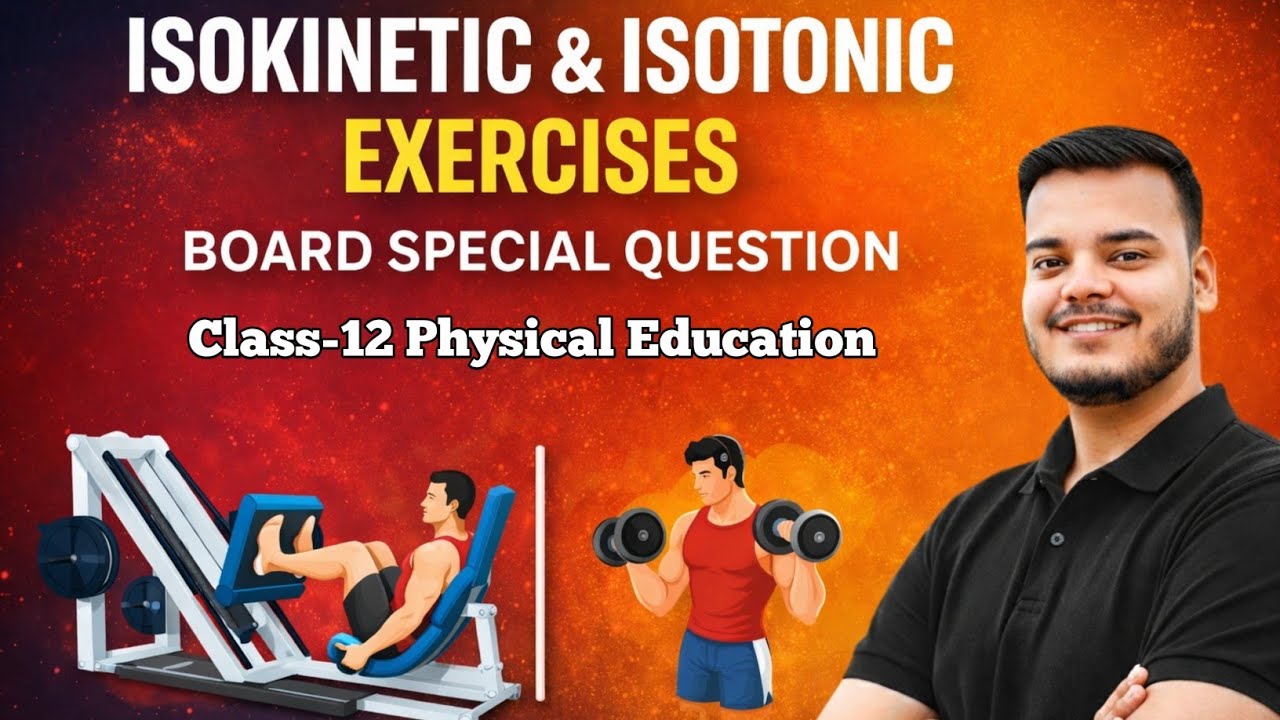 100% Board Exam Question 🔥 Isotonic vs Isokinetic | Class 12 Physical Education 2026