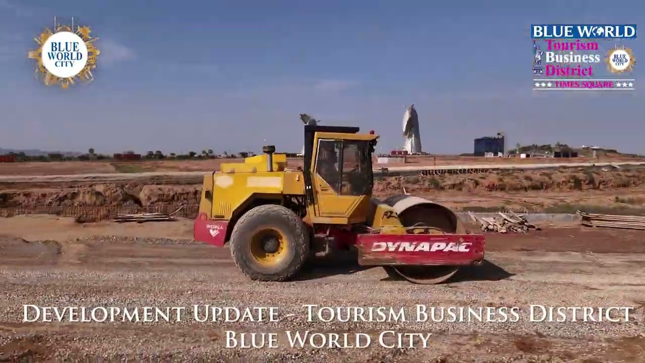 Alhamdulilah - Fast-Paced Development underway @ Tourism Business District, Blue World City.