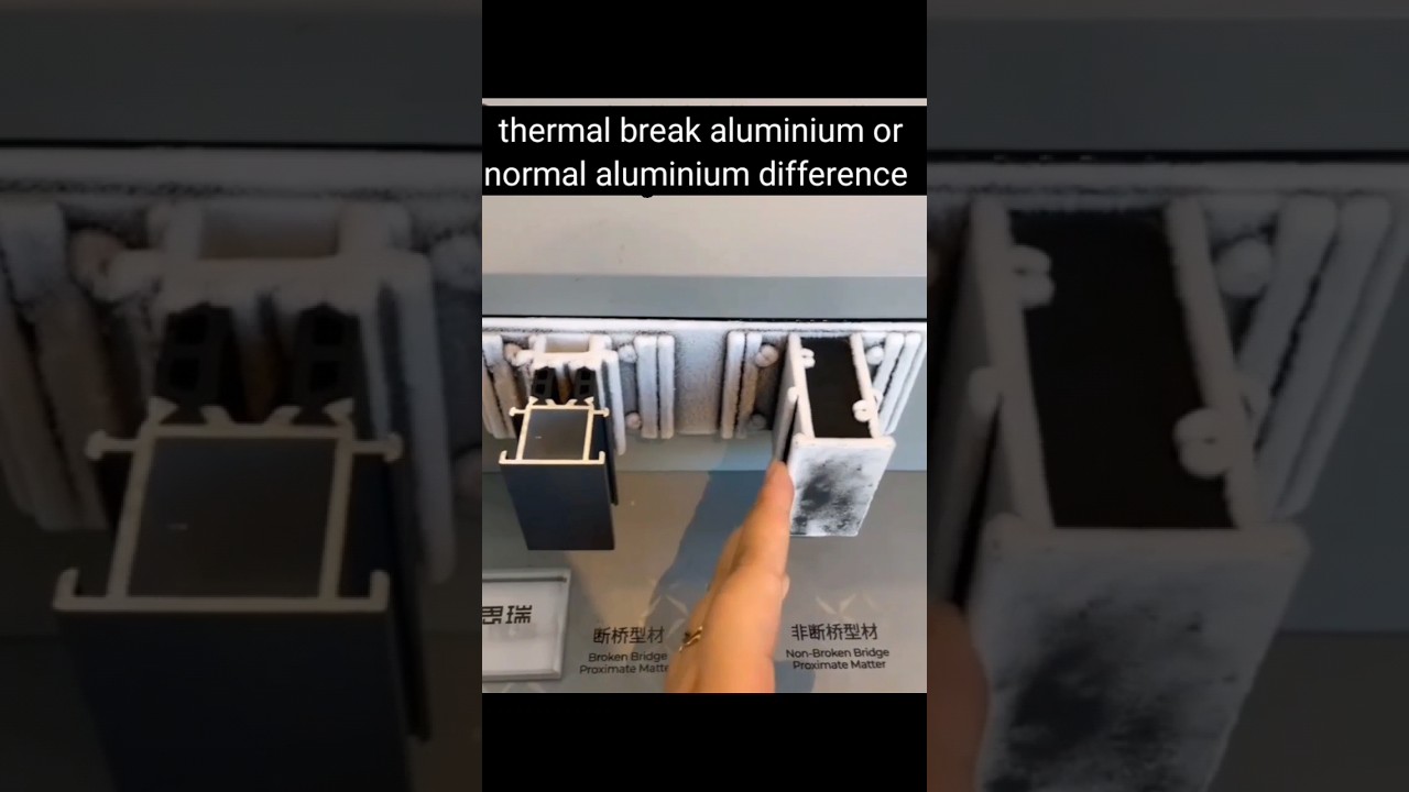 thermal break aluminium or normal aluminium section difference #glass