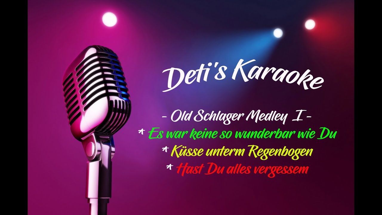 Old Schlager Medley I * Deutsch * Karaoke