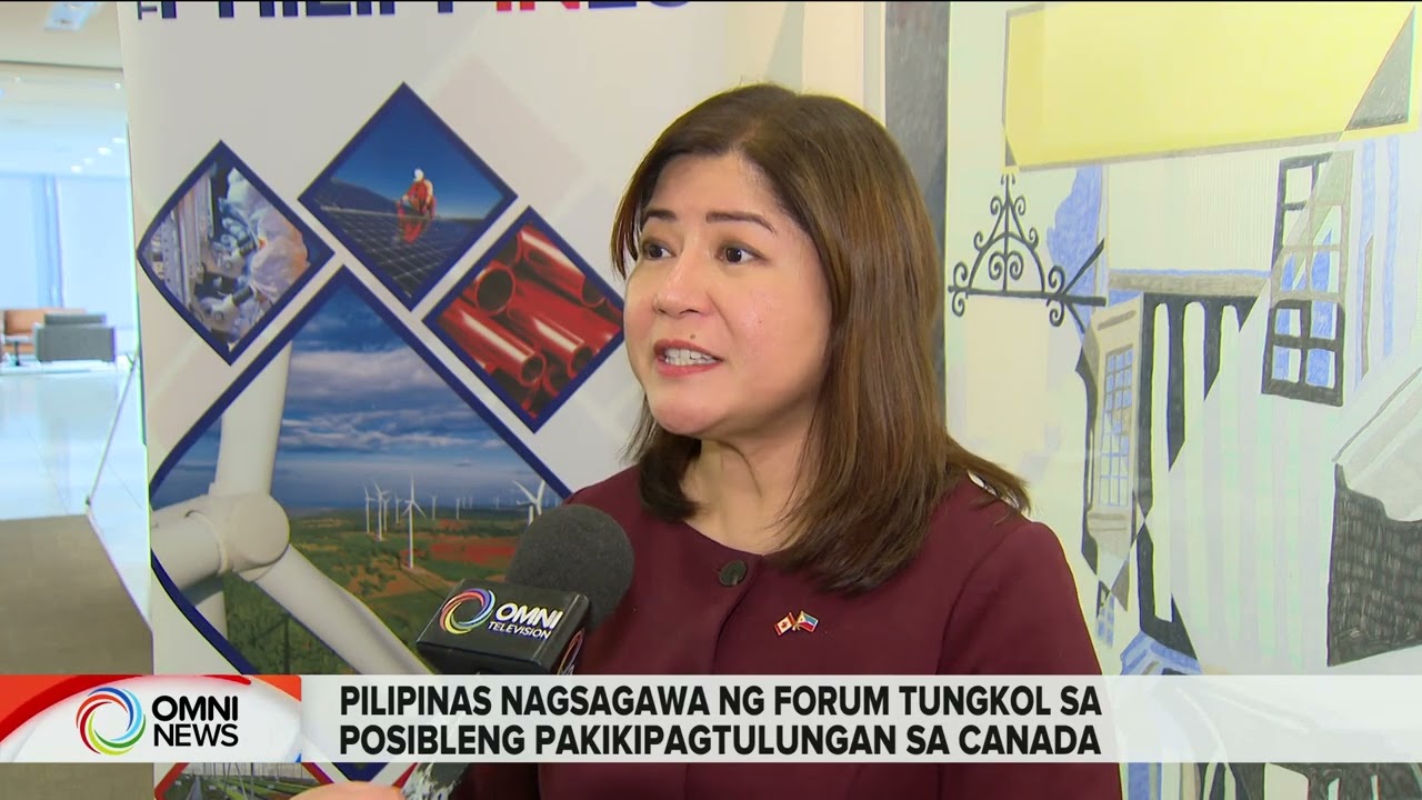 Pakikipagtulungan ng Pilipinas at Canada tema ng isang forum sa Toronto | OMNI News Filipino