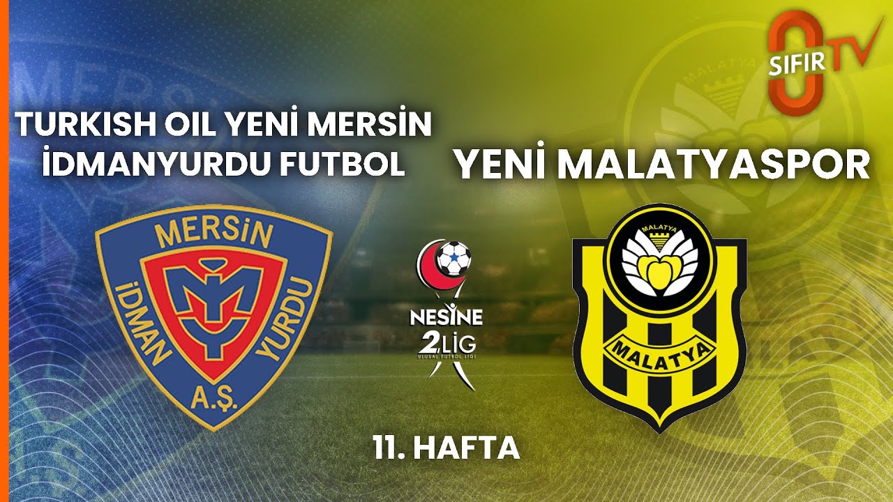 Turkish Oil Yeni Mersin İdmanyurdu Futbol A.Ş. - Yeni Malatyaspor