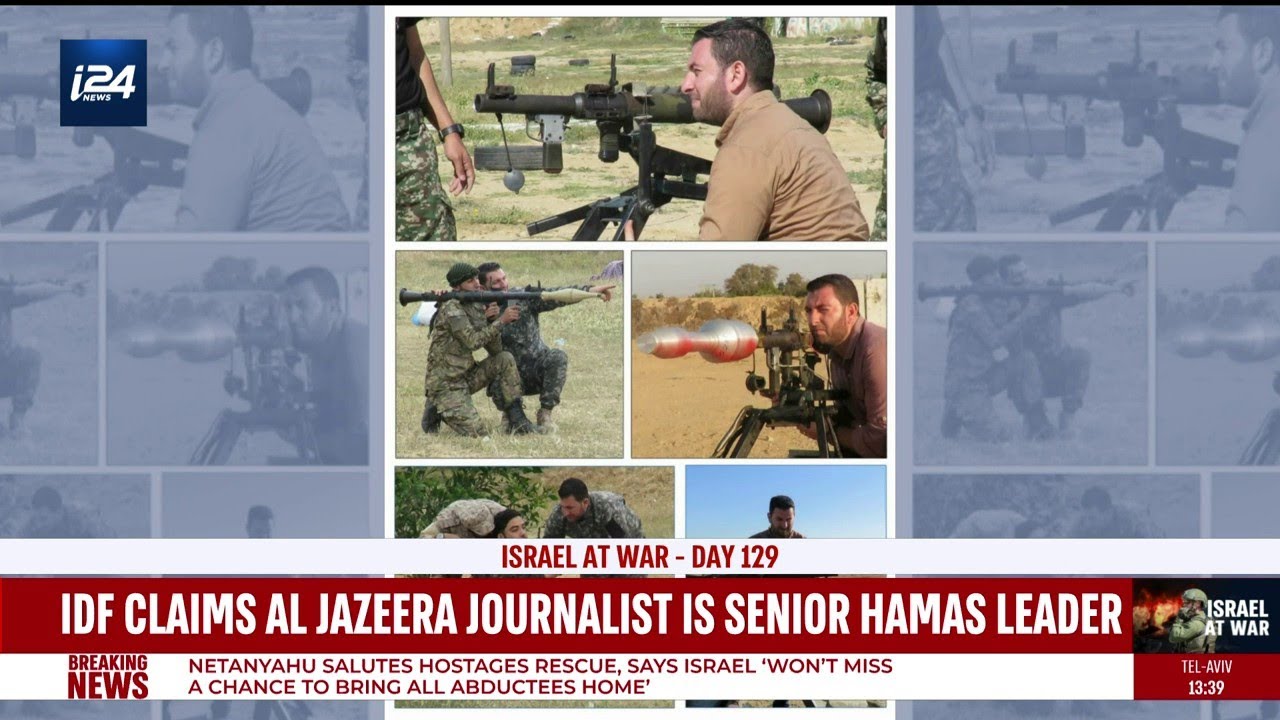 IDF claims Al Jazeera Journalist is senior Hamas leader
