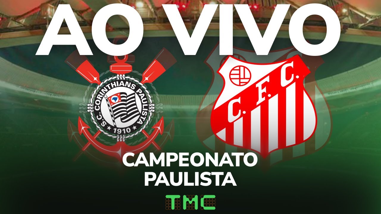 Corinthians x Capivariano - AO VIVO - Campeonato Paulista 2026