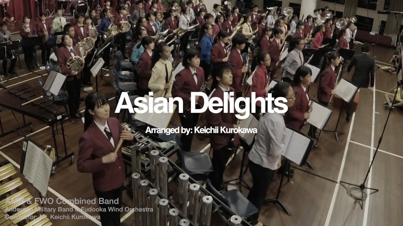 Asian Delights - Anderson Military Band & Fudooka Wind Orchestra (Harmony of Friends)