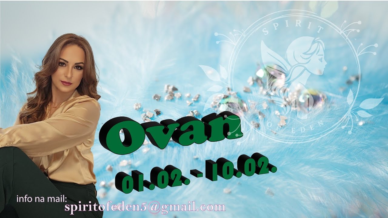 Ovan ♈ 01.02.-10.02. 💞 Ovo je nečije lično čitanje! 💞