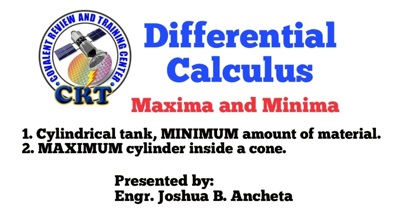 Differential Calculus: Maxima & Minima (Worded Problems)  Part 1