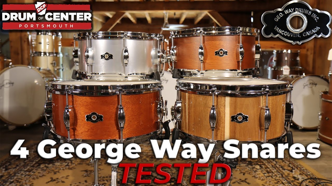 George Way Snare Drums - Tested!