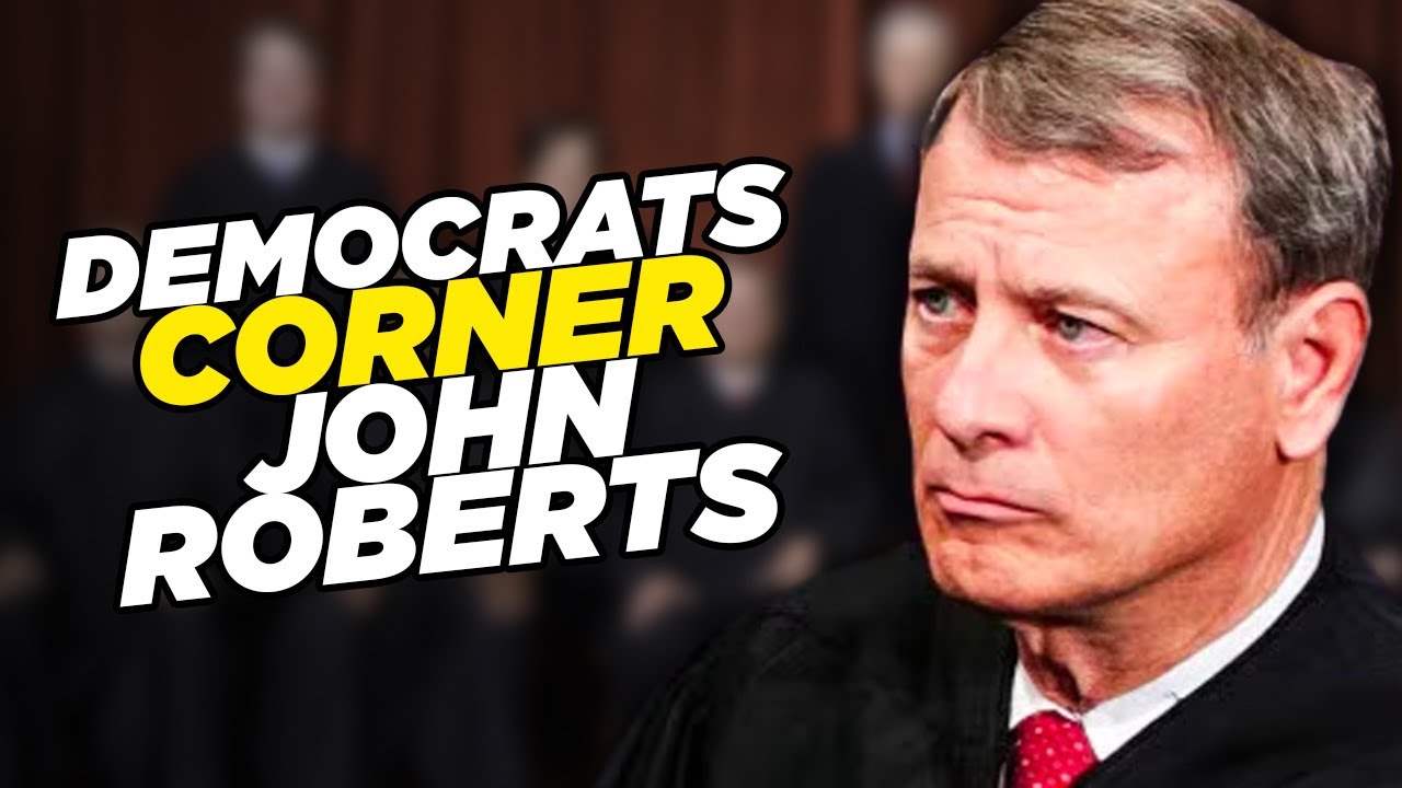 Democrats Refuse To Let John Roberts Ignore SCOTUS Ethics Problems