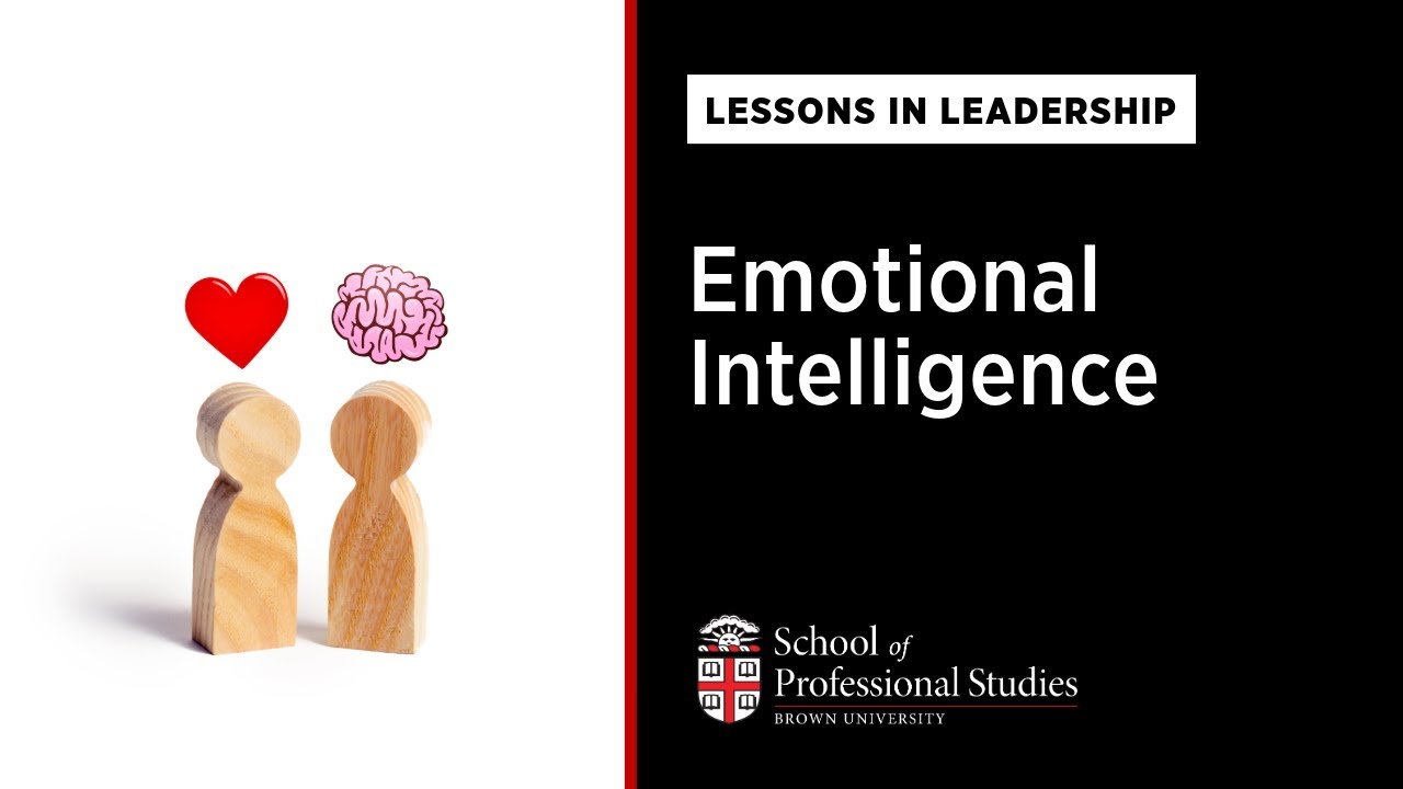 Lessons in Leadership: Emotional Intelligence
