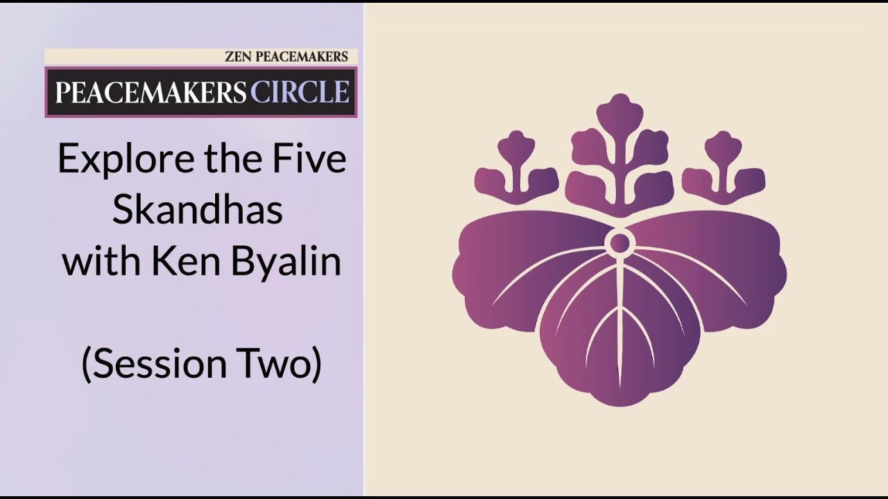 Explore the Five Skandhas - Session Two