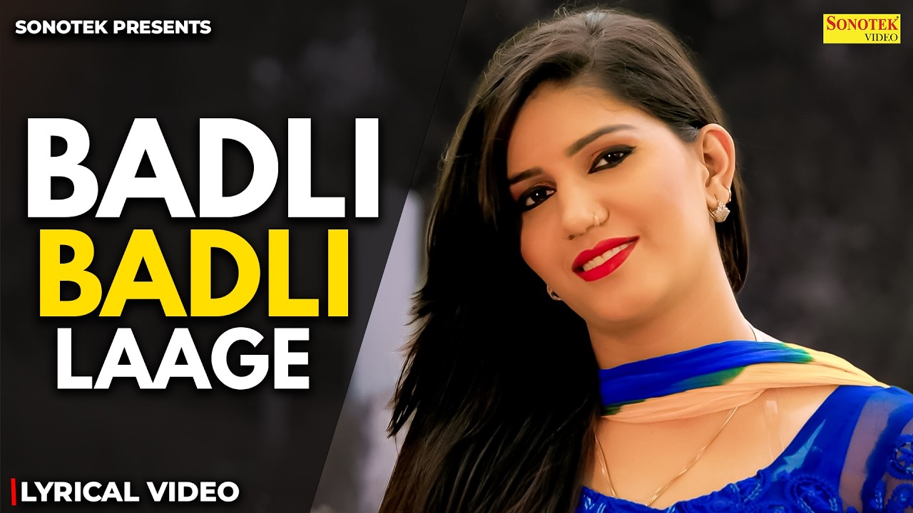 Badli Badli Laage | Sapna Chaudhary | Official Lyrical Video | Vicky Kajla | New Haryanvi Song 2026
